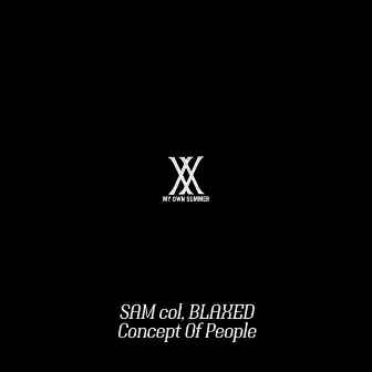 Concept Of People by BLAXED