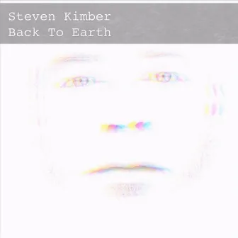 Back to Earth EP by Steven Kimber