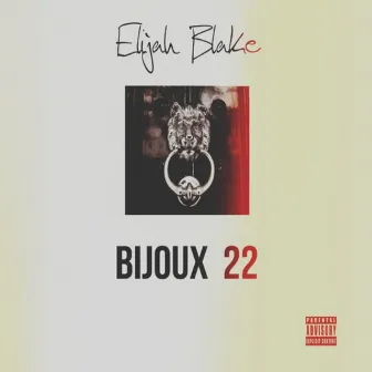 Bijoux 22 by Elijah Blake