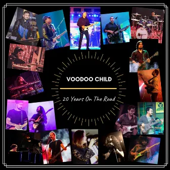 20 Years on the Road by Voodoo Child