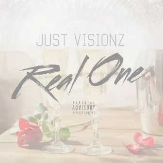 Real One by Just Visionz