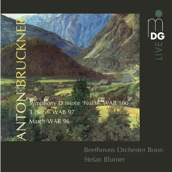 Bruckner: Symphony in D Minor, WAB 100 & 3 Pieces, WAB 97 by 