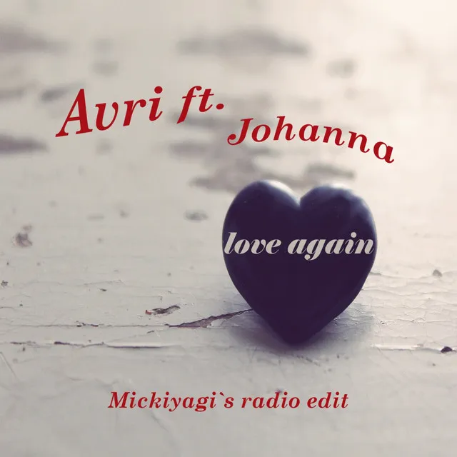 Love Again - Mickiyagi's Radio Edit