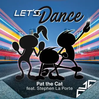 Let’s Dance (Sway Radio Edit) by Pat The Cat