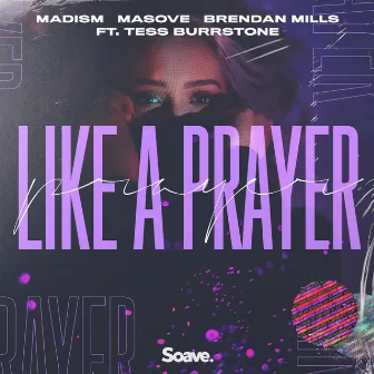 Like A Prayer by Masove