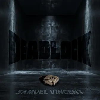 Deadlock by Samuel Vincent