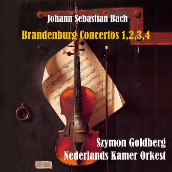 Bach: Brandenburg Concertos 1,2,3,4 by Netherlands Chamber Orchestra