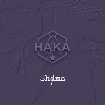 Shams by HAKA Project