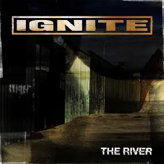 The River by Ignite