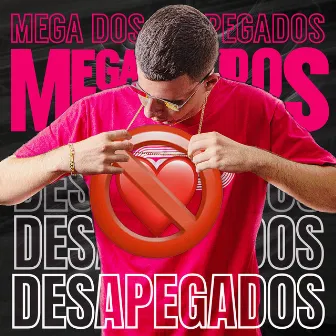 Mega dos Desapegados by DJ Igor Britto