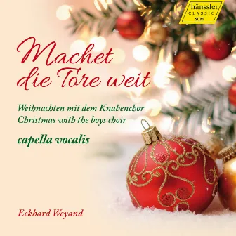 Machet die Tore weit: Weihnachten mit dem Knabenchor by Unknown Artist