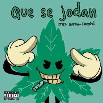 Que Se Jodan by Crisz Garza