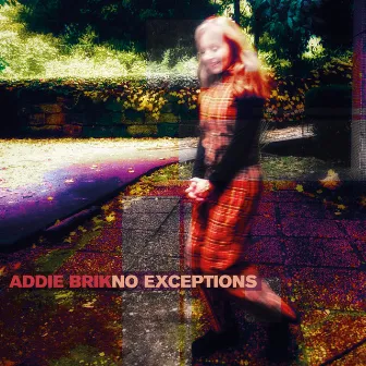 No Exceptions by Addie Brik