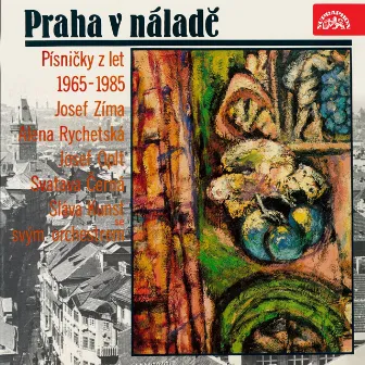 Praha v náladě (Písničky Z Let 1965-1985) by Sláva Kunst se svým orchestrem