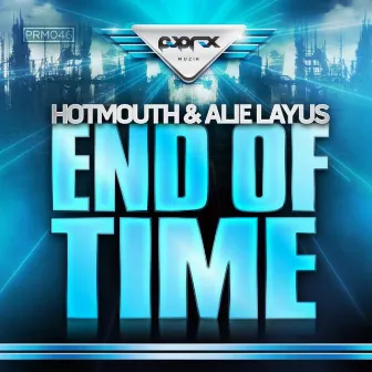 End Of Time by Alie Layus