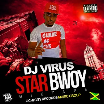 Star Bwoy by DJ Virus