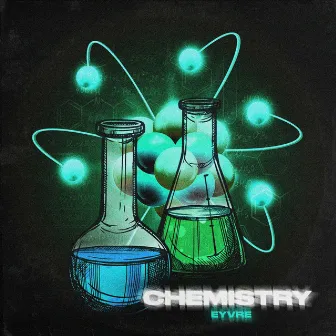 Chemistry by Eyvre