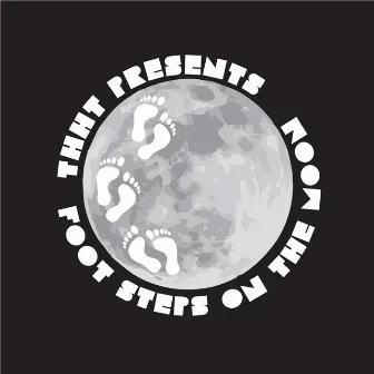 Footsteps on the Moon by The Hip Hop Transformation