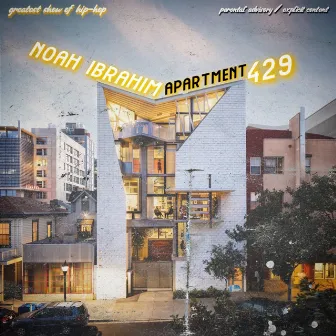 Apartment 429 by Noah Ibrahim