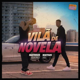 Vilã de Novela by Mateus Viu