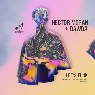 Let's Funk by Hector Moran