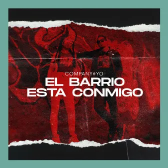 El Barrio Esta Conmigo by Company Yo