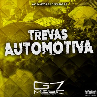 Trevas Automotiva by DJ Pablo PS