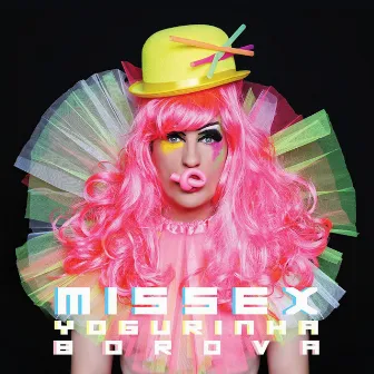 Missex by Yogurinha Borova