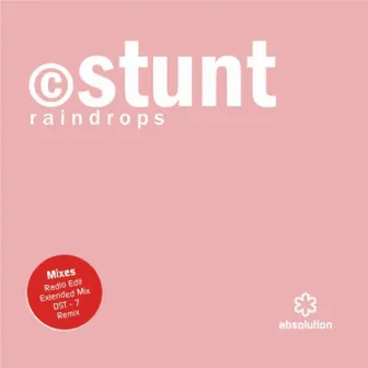 Raindrops by Stunt