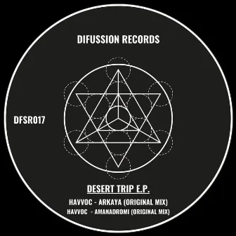 Desert Trip EP by Havvoc