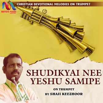 Shudikyai Nee Yeshu Samipe - Single by Shaji Keezhoor