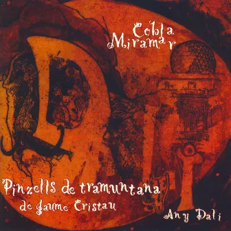 Pinzells de Tramuntana de Jaume Cristau by Cobla Miramar