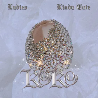 Ladies / Kinda Cute (2 Track) by KeKe