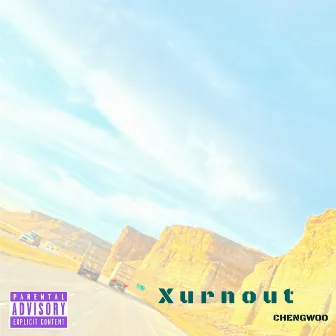 Xurnout by Chengwoo