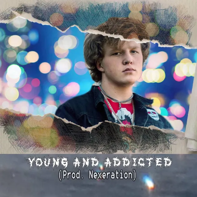 Young and Addicted