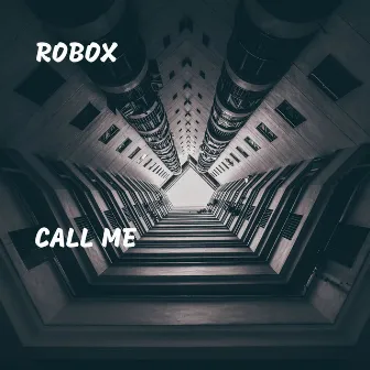 Call Me by Robox