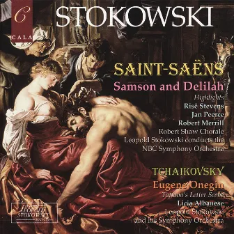 Saint-Saëns: Highlights from Samson and Delilah - Tchaikovsky: Eugene Onegin by Rise Stevens