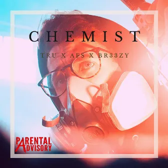 Chemist by Tru Barz