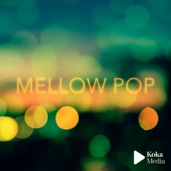 Mellow Pop by Laurent Vernerey