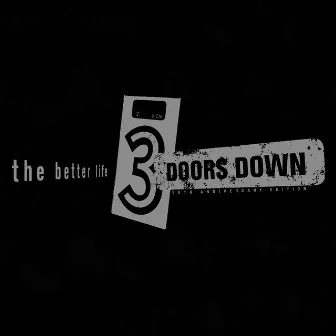 Wasted Me / Man In My Mind / The Better Life / Dead Love by 3 Doors Down