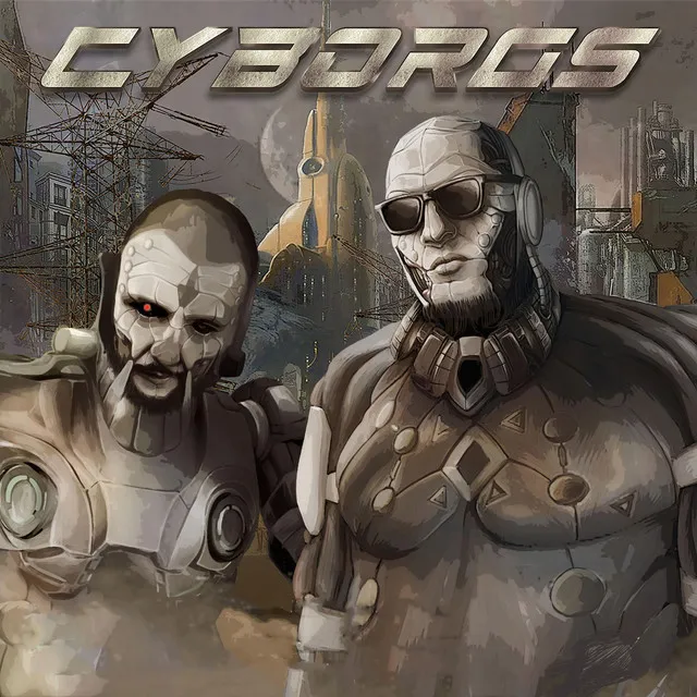 Cyborgs