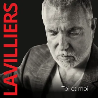 Toi et moi by Bernard Lavilliers