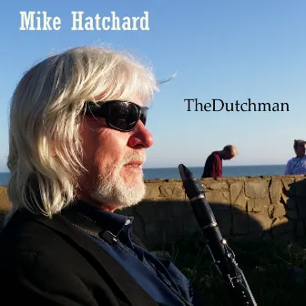 The Dutchman by Mike Hatchard