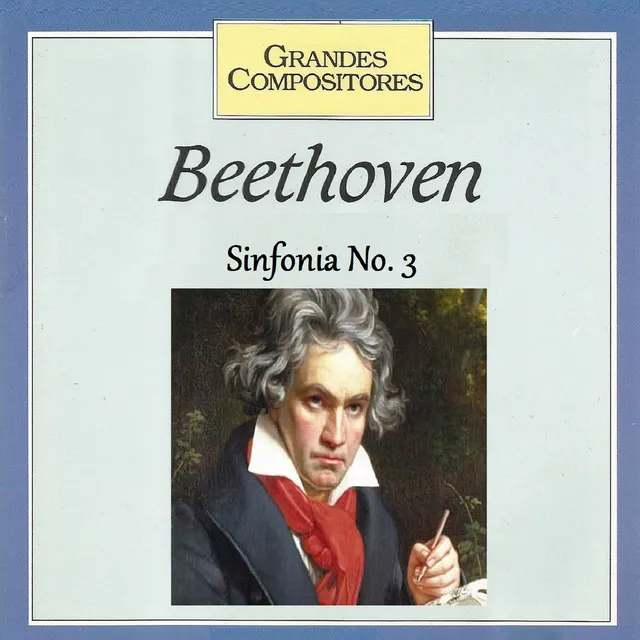 Symphony No. 3 in E-Flat Major, Op. 55: I. Allegro con brio