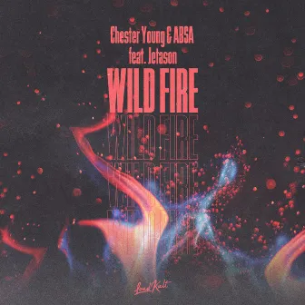 Wild Fire by ABSA