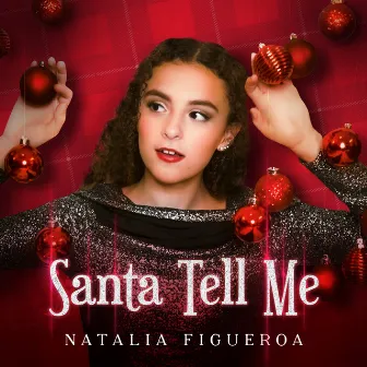 Santa Tell Me by Natalia Figueroa