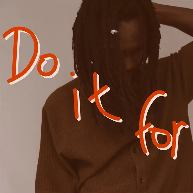 Do It For