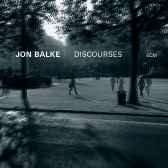 Discourses by Jon Balke