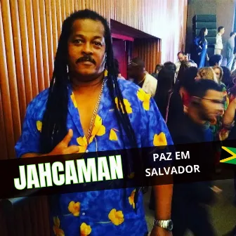 Paz Em Salvador by Jahcaman