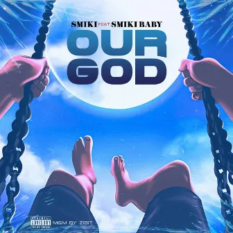 Our God by Smiki